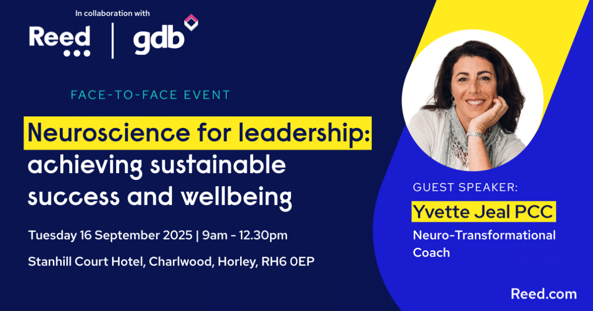 Neuroscience for leadership: achieving sustainable success and wellbeing (Gatwick Diamond Business in partnership with Reed)